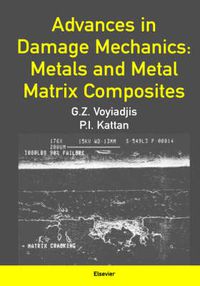 Cover image for Advances in Damage Mechanics: Metals and Metal Matrix Composites