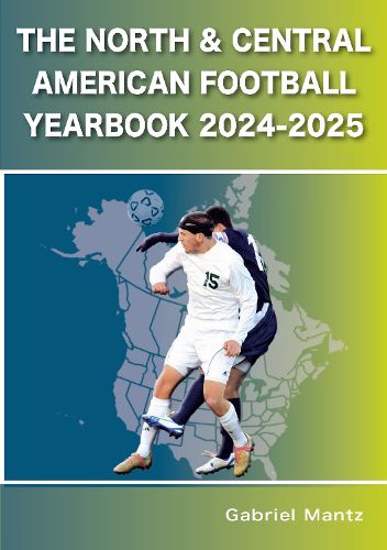 Cover image for The North & Central American Football Yearbook 2024-2025