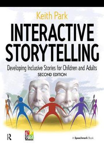 Cover image for Interactive Storytelling: Developing Inclusive Stories for Children and Adults