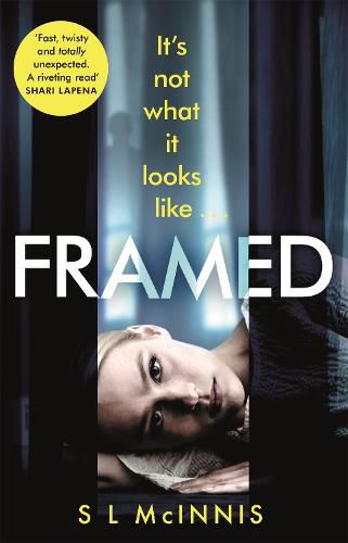 Cover image for Framed: an absolutely gripping psychological thriller with a shocking twist