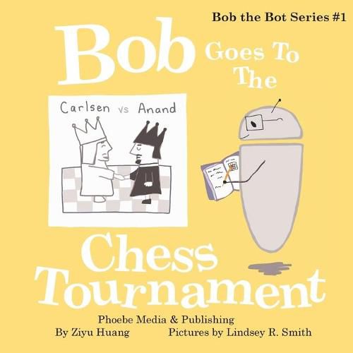 Cover image for Bob Goes To The Chess Tournament