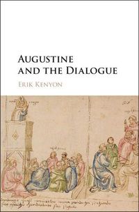 Cover image for Augustine and the Dialogue