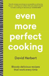 Cover image for Even More Perfect Cooking