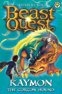 Cover image for Beast Quest: Kaymon the Gorgon Hound: Series 3 Book 4