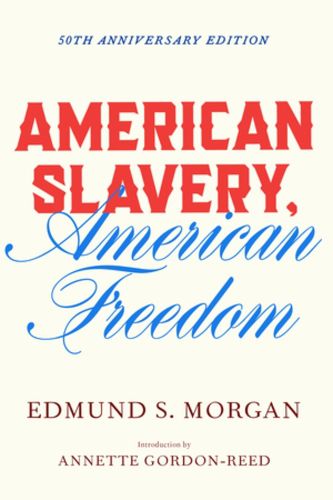 Cover image for American Slavery, American Freedom