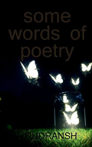 Cover image for Some words of poetry / कविता के कुछ शब्द