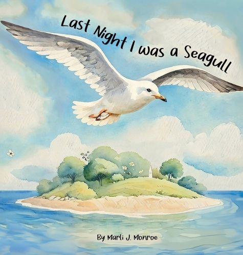 Cover image for Last Night I was a Seagull