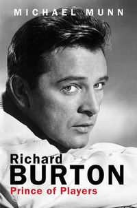 Cover image for Richard Burton: Prince of Players
