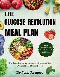 Cover image for The Glucose Revolution Meal Plan