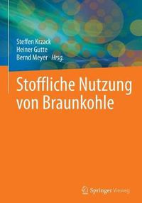 Cover image for Stoffliche Nutzung von Braunkohle