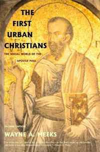 Cover image for The First Urban Christians: The Social World of the Apostle Paul