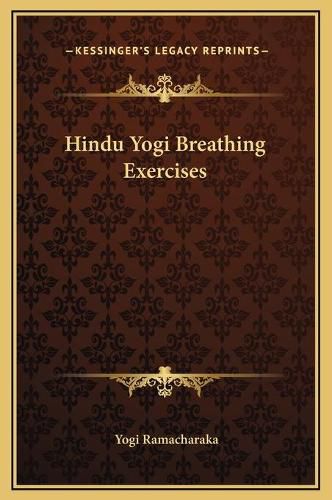 Hindu Yogi Breathing Exercises