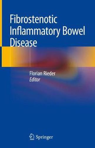 Cover image for Fibrostenotic Inflammatory Bowel Disease