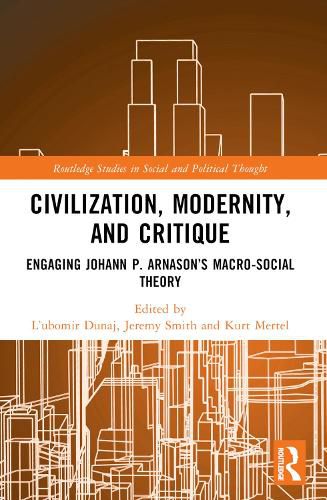 Civilization, Modernity, and Critique