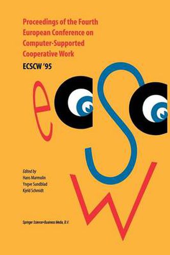 Cover image for Proceedings of the Fourth European Conference on Computer-Supported Cooperative Work ECSCW '95: 10-14 September, 1995, Stockholm, Sweden