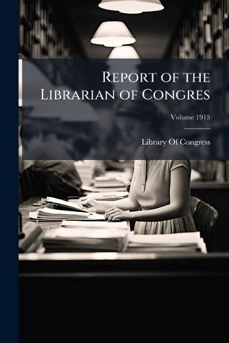 Cover image for Report of the Librarian of Congress