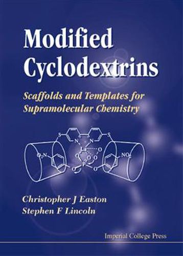 Cover image for Modified Cyclodextrins: Scaffolds And Templates For Supramolecular Chemistry