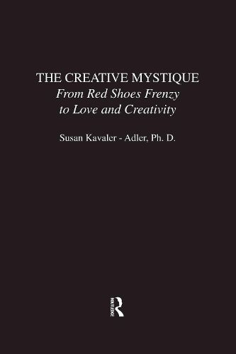 Cover image for The Creative Mystique: From Red Shoes Frenzy to Love and Creativity