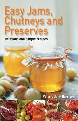 Cover image for Easy Jams, Chutneys and Preserves