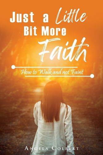 Cover image for Just a Little Bit More Faith