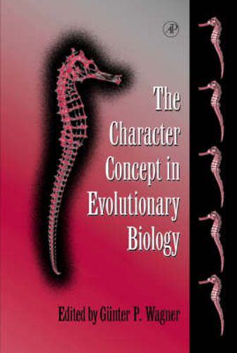 Cover image for The Character Concept in Evolutionary Biology