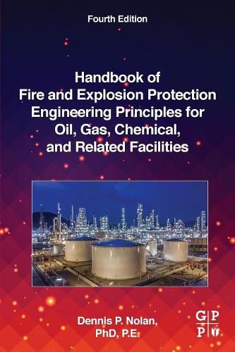 Cover image for Handbook of Fire and Explosion Protection Engineering Principles for Oil, Gas, Chemical, and Related Facilities