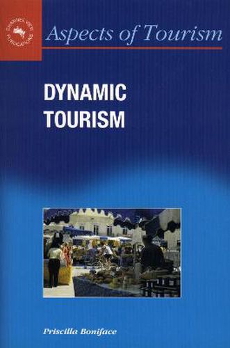 Cover image for Dynamic Tourism: Journeying with Change