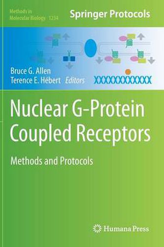 Cover image for Nuclear G-Protein Coupled Receptors: Methods and Protocols