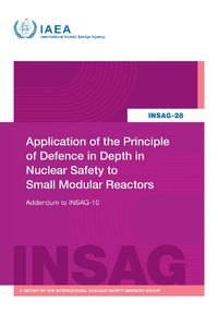 Cover image for Application of the Principle of Defence in Depth in Nuclear Safety to Small Modular Reactors