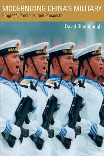 Cover image for Modernizing China's Military: Progress, Problems, and Prospects