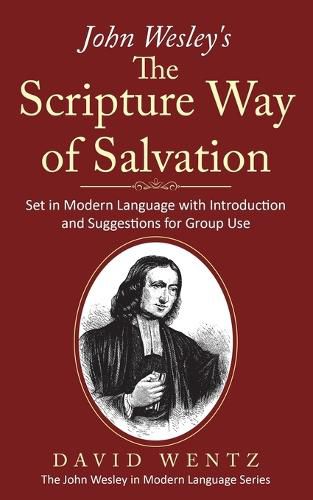 Cover image for John Wesley's The Scripture Way of Salvation