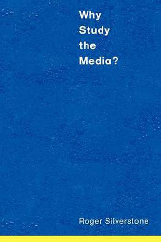 Cover image for Why Study the Media?