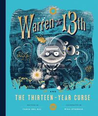 Cover image for Warren the 13th and the Thirteen-Year Curse: A Novel