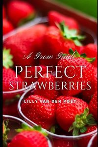Cover image for Perfect Strawberries