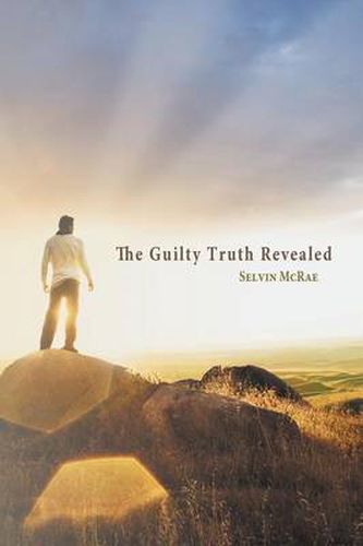 Cover image for The Guilty Truth Revealed