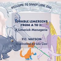 Cover image for Lovable Limericks From A to Z: A Limerick Menagerie