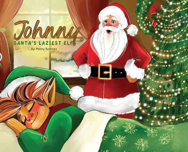 Cover image for Johnny Santa's Laziest Elf