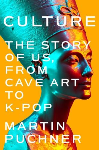 Cover image for Culture: The Story of Us, From Cave Art to K-Pop