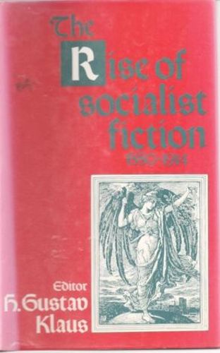 Rise of Socialist Fiction 1880-1914