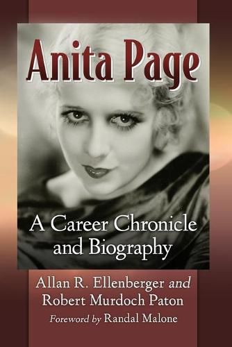 Cover image for Anita Page: A Career Chronicle and Biography