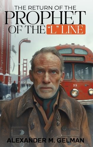 Cover image for The Return of the Prophet of the "L" Line