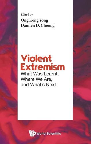 Cover image for Violent Extremism: What Was Learnt, Where We Are, And What's Next