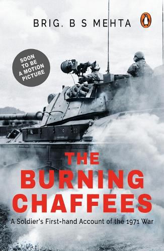 Cover image for The Burning Chaffees: A Soldier's First-Hand Account of the 1971 War