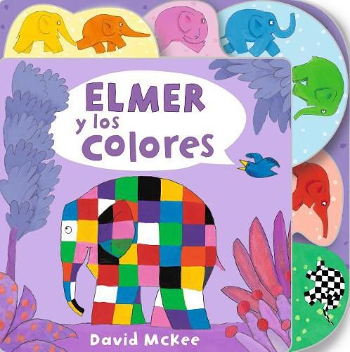 Cover image for Elmer y los colores / Elmer's Colours: Tabbed Board Book