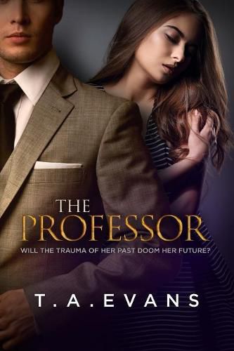 The Professor: Will the Trauma of Her Past Doom Her Future?