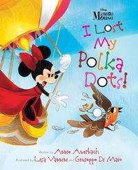 Cover image for Minnie Mouse - I Lost My Polka Dots!