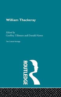 Cover image for William Thackeray: The Critical Heritage