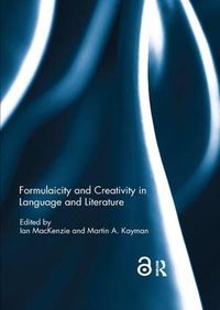 Cover image for Formulaicity and Creativity in Language and Literature