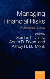 Cover image for Managing Financial Risks: From Global to Local