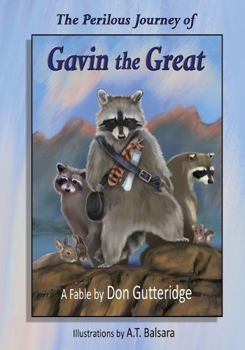 Cover image for The Perilous Journey of Gavin the Great